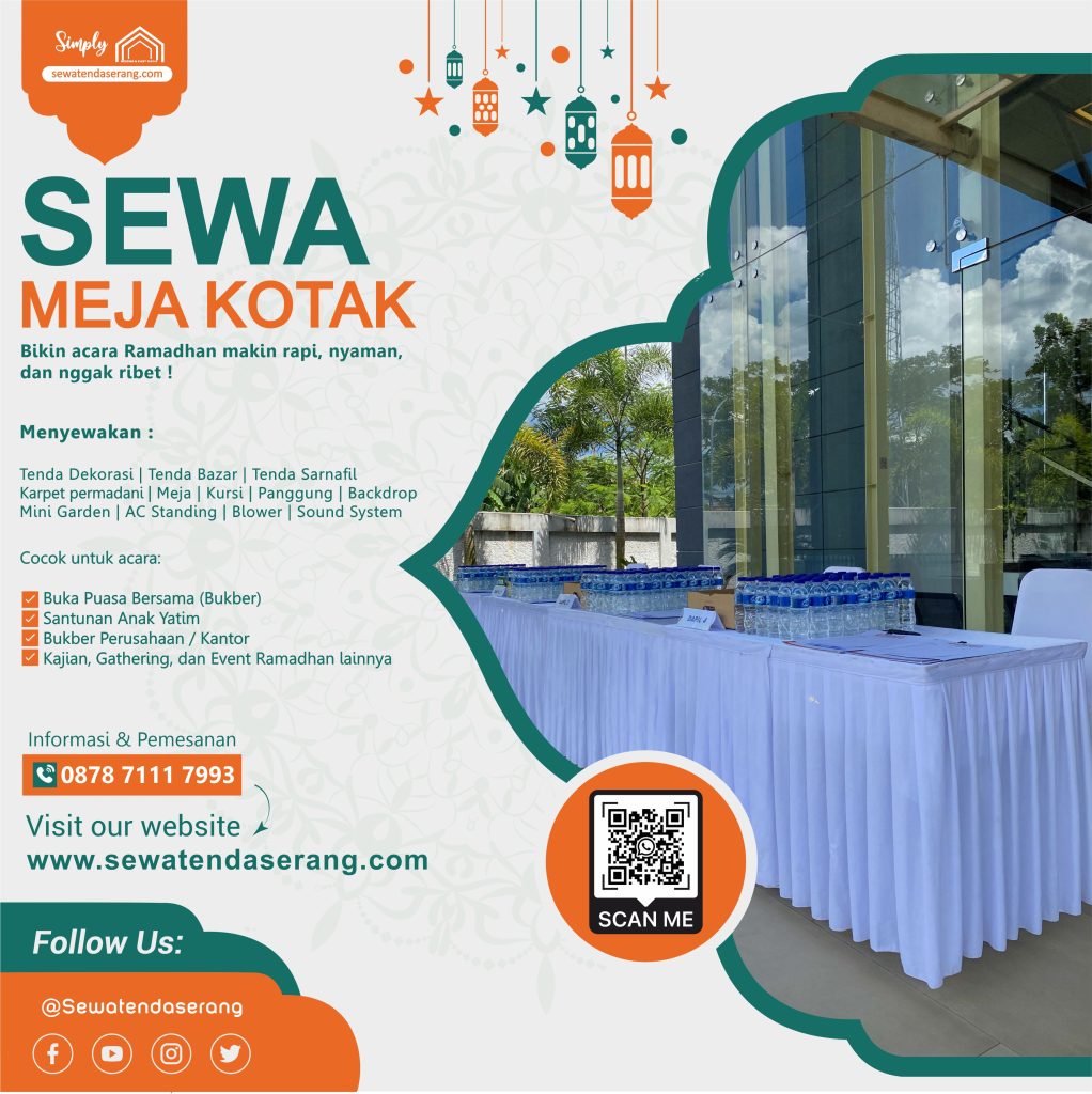 0878 7111 7993 - Sewa Meja Kotak, Meja bulat, Meja IBM, Bukber, Buka Puasa, Event, Ramadhan, Santunan Yatim, Serang Cilegon Pandeglang Lebak Tangerang Jakarta Bekasi Depok