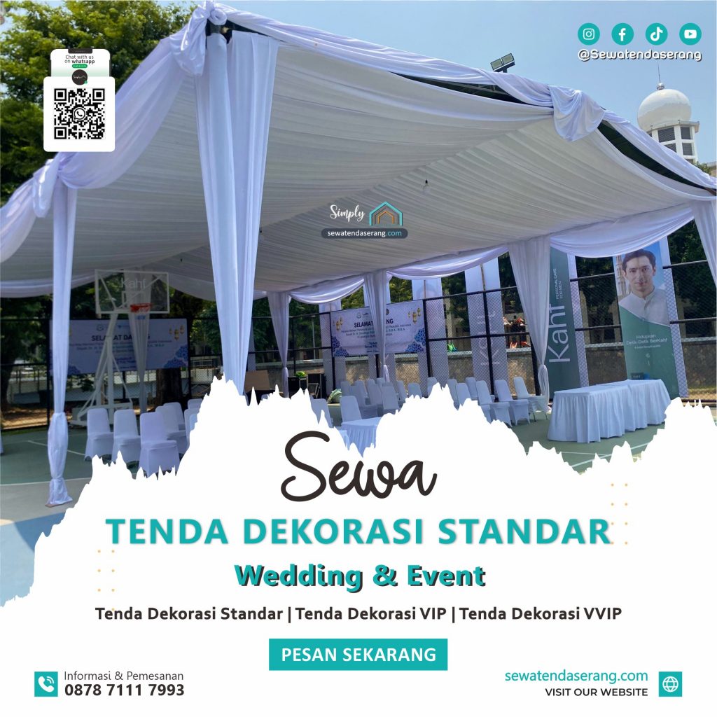 0878-7111-7993-Simply-Tent-sewatendaserang.com-Sewa-tenda-Dekorasi-Standar-VIP-VVIP-Serang-Cilegon-PAndeglang-Lebak-Tangerang-Bekasi-Depok-Jakarta-Bogor-Harga-Daftar-MurahPameran