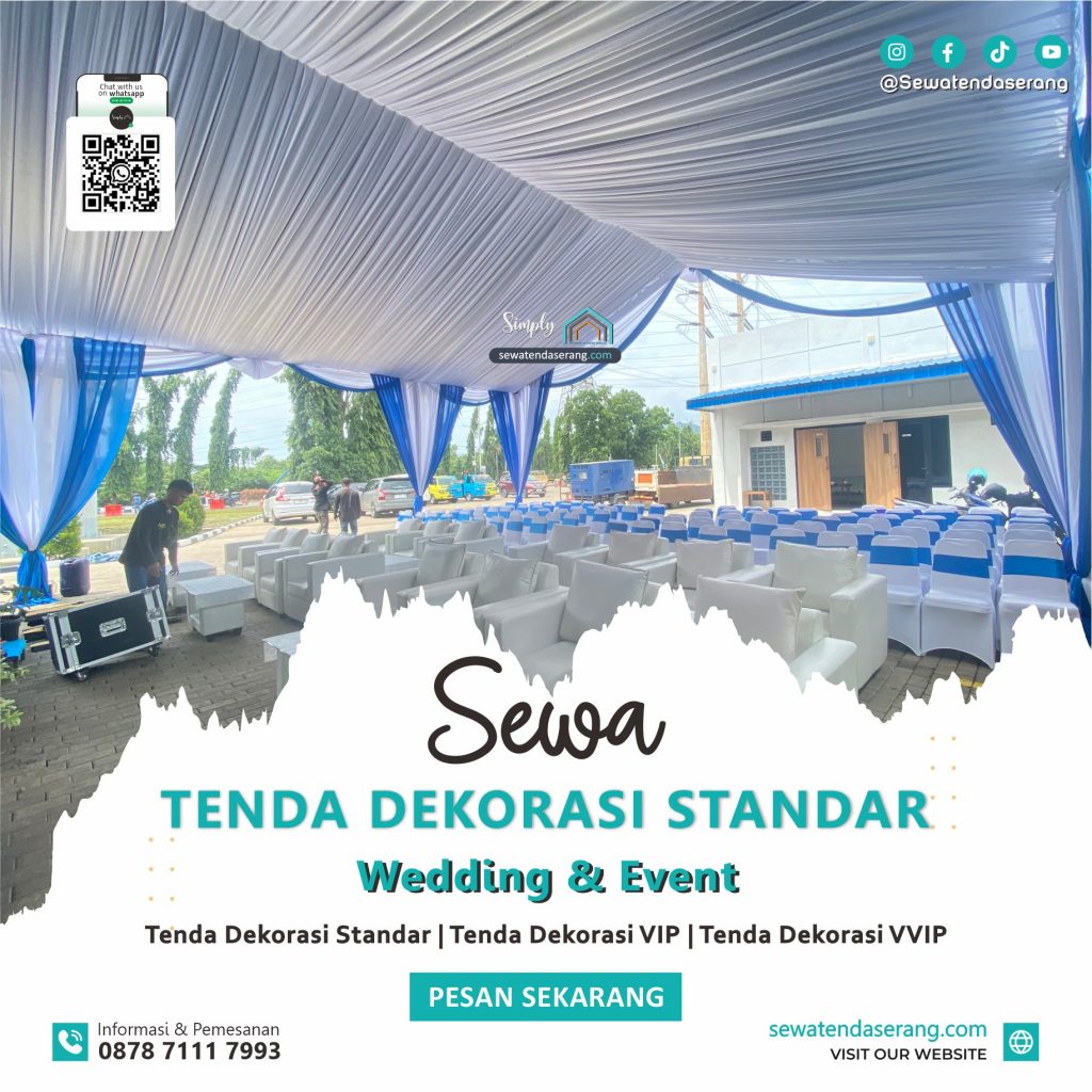 0878-7111-7993-Simply-Tent-sewatendaserang.com-Sewa-tenda-Dekorasi-Standar-VIP-VVIP-Serang-Cilegon-PAndeglang-Lebak-Tangerang-Bekasi-Depok-Jakarta-Bogor-Harga-Daftar-MurahPameran