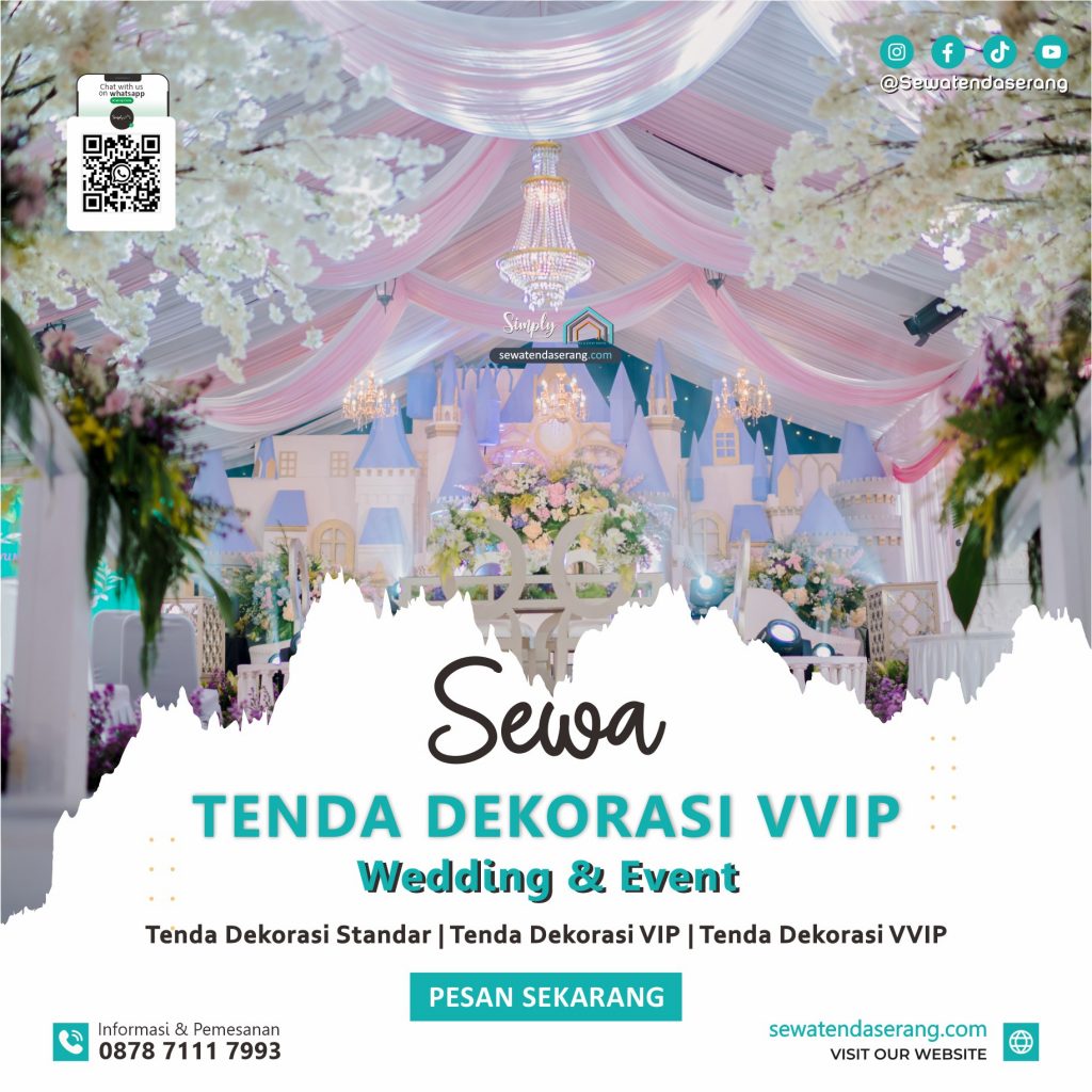 0878 7111 7993 -Simply Tent - sewatendaserang.com - Sewa tenda Dekorasi Standar, VIP, VVIP, Serang Cilegon Pandeglang Lebak Tangerang Bekasi Depok Jakarta Bogor, Harga, Daftar, Murah,Pameran