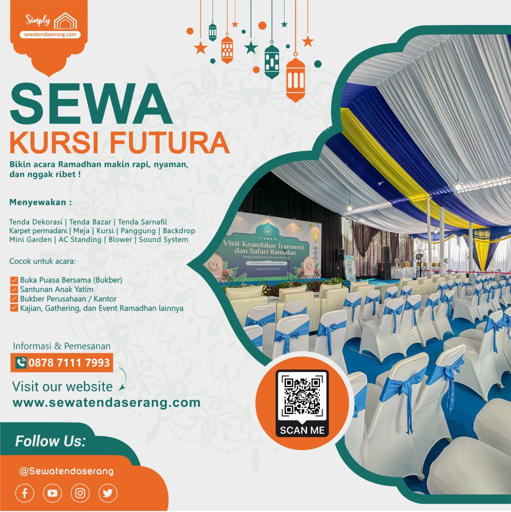 0878 7111 7993 - Sewa Kursi Futura, Tiffany, Kursi Jati, Bukber, Buka Puasa, Event, Ramadhan, Santunan Yatim, Serang Cilegon Pandeglang Lebak Tangerang Jakarta Bekasi Depok (2)